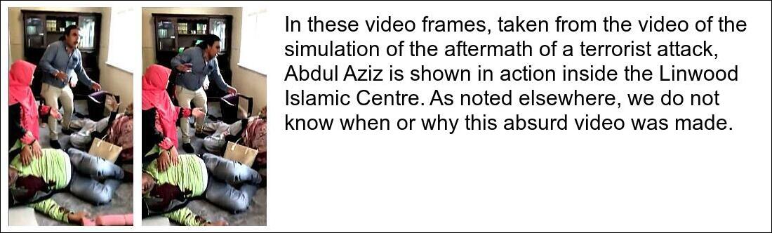 Video frames of Abdul Aziz in action inside Linwood Islamic Centre